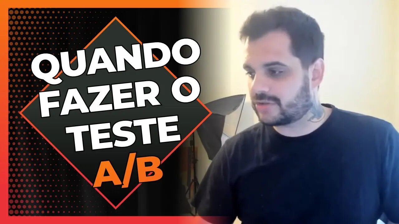 Quando fazer o teste A - B | Cortes do Berger