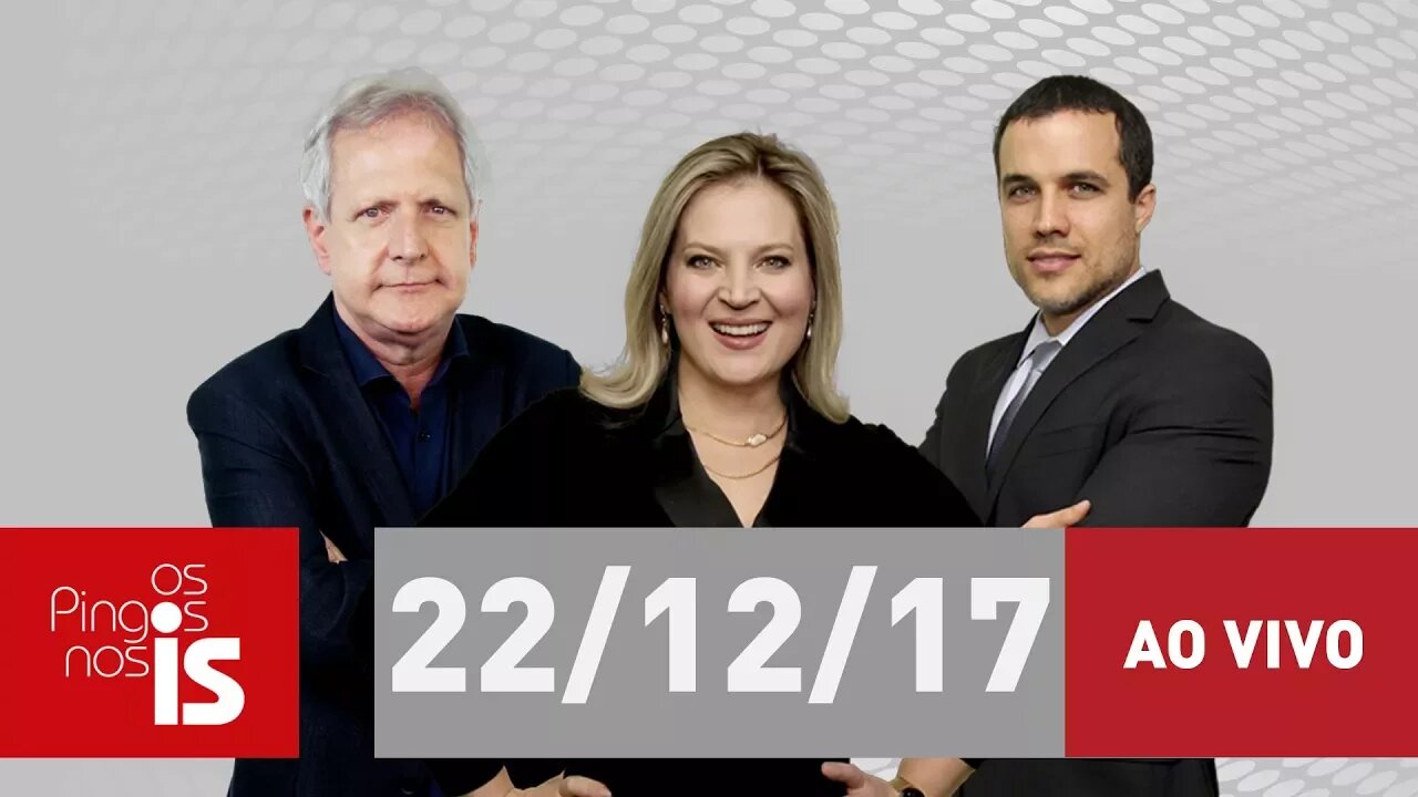 Os Pingos nos Is - 22/12/17