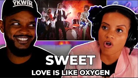 🎵 Sweet - Love Is Like Oxygen REACTION