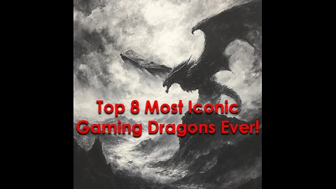 Top 8 Most Iconic Dragons in Video Games – Legends of Gaming - Five-Minute Nerd Episode 40