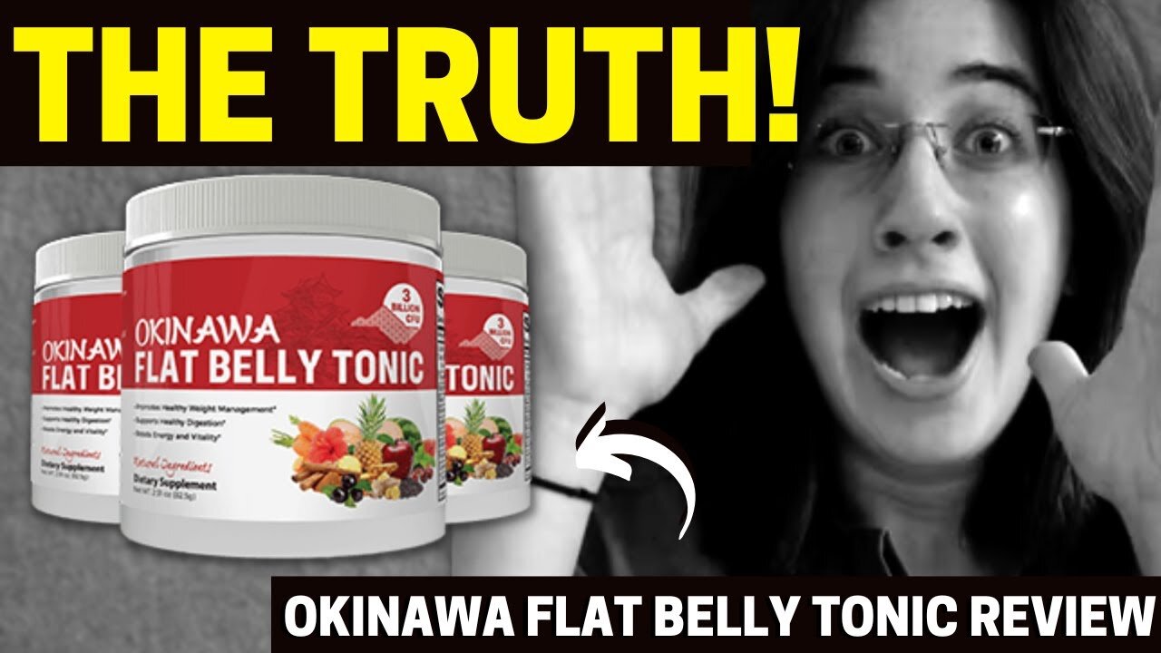 Okinawa Flat Belly Tonic Reviews - BEWARE! - Okinawa Flat Belly Tonic Review 2022 - Okinawa Tonic