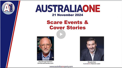 AustraliaOne Party - Scare Events and Cover Stories (21 November 2024)