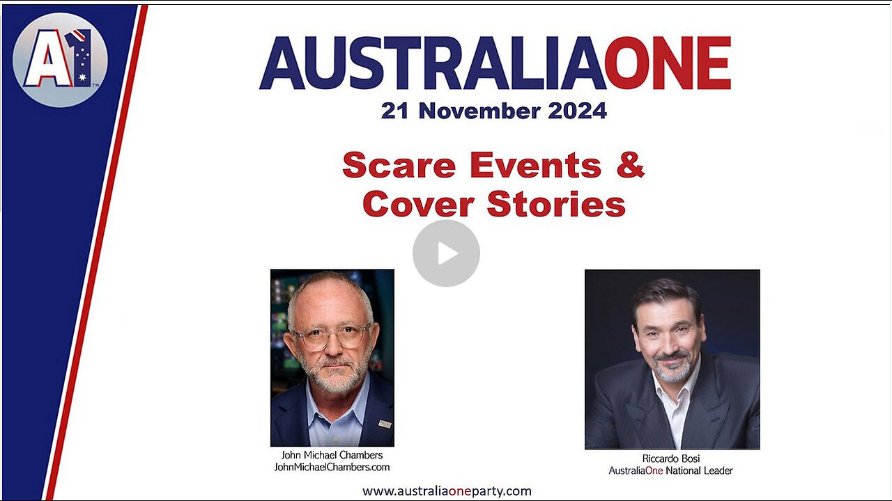 AustraliaOne Party - Scare Events and Cover Stories (21 November 2024)