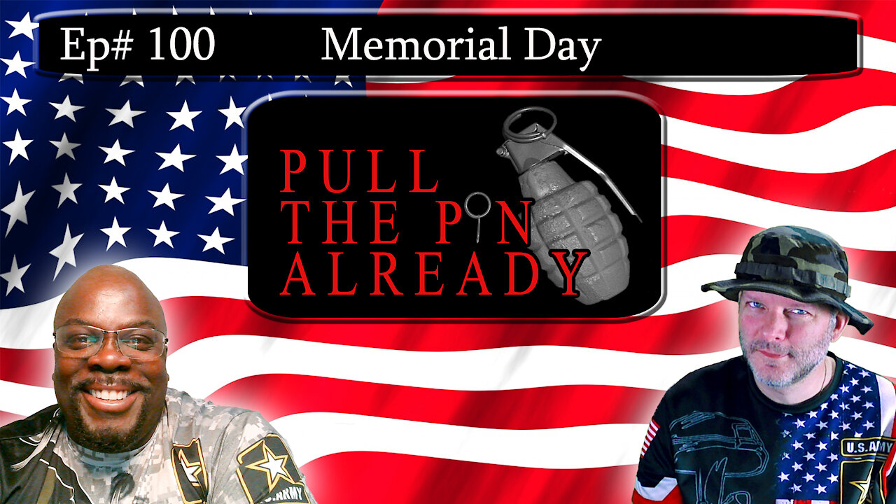 PTPA (Episode # 100): Happy Memorial Day