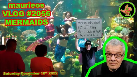 maurieos VLOG #2056 MERMAIDS