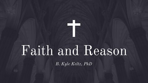 Faith and Reason