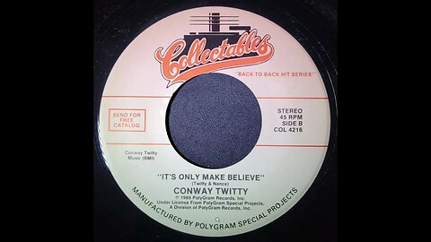 Conway Twitty - It's Only Make Believe