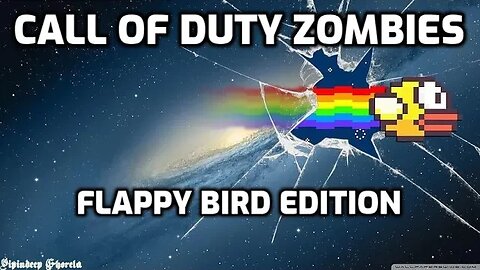 Flappy Birds - Call Of Duty Zombies (Complete)