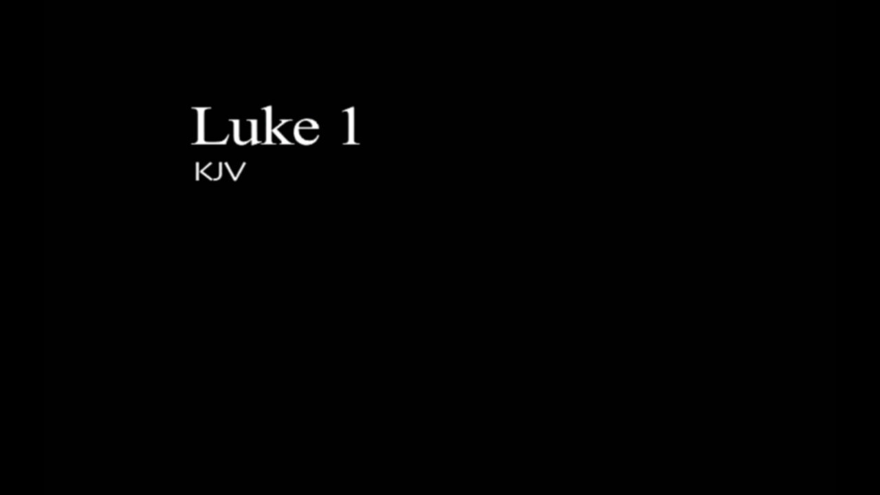 The Gospel of Luke KJV Chapter 01