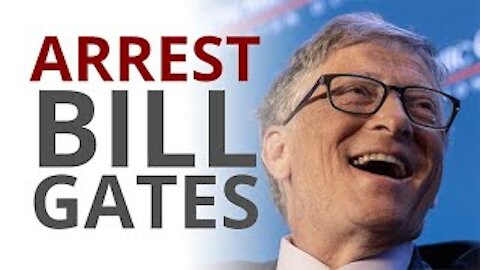 The Vortex — Arrest Bill Gates