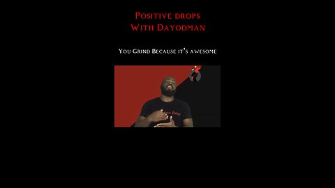You Grind Because It’s Awesome #dayodman #motivation #eeyayyahh #motivationalspeaker #positivity