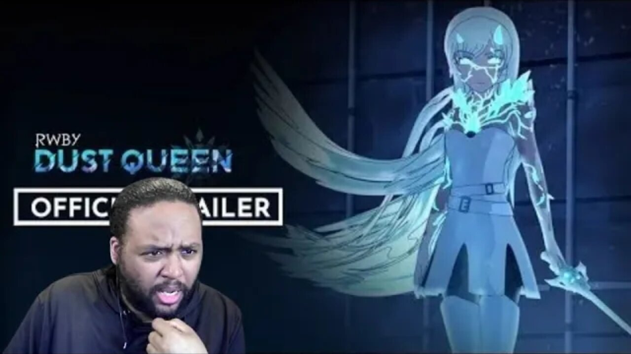 RWBY Dust Queen Trailer Reaction