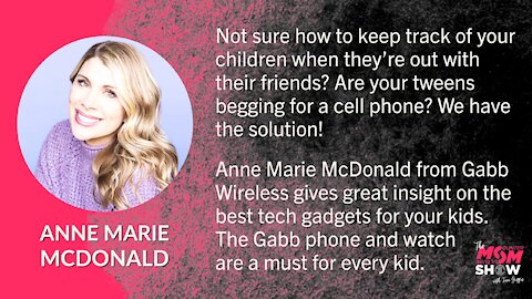 Anne Marie McDonald from Gabb Wireless Offers Safe Tech for Kids