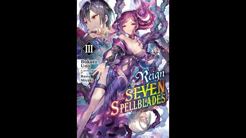 Reign of the Seven Spellblades Vol. 3