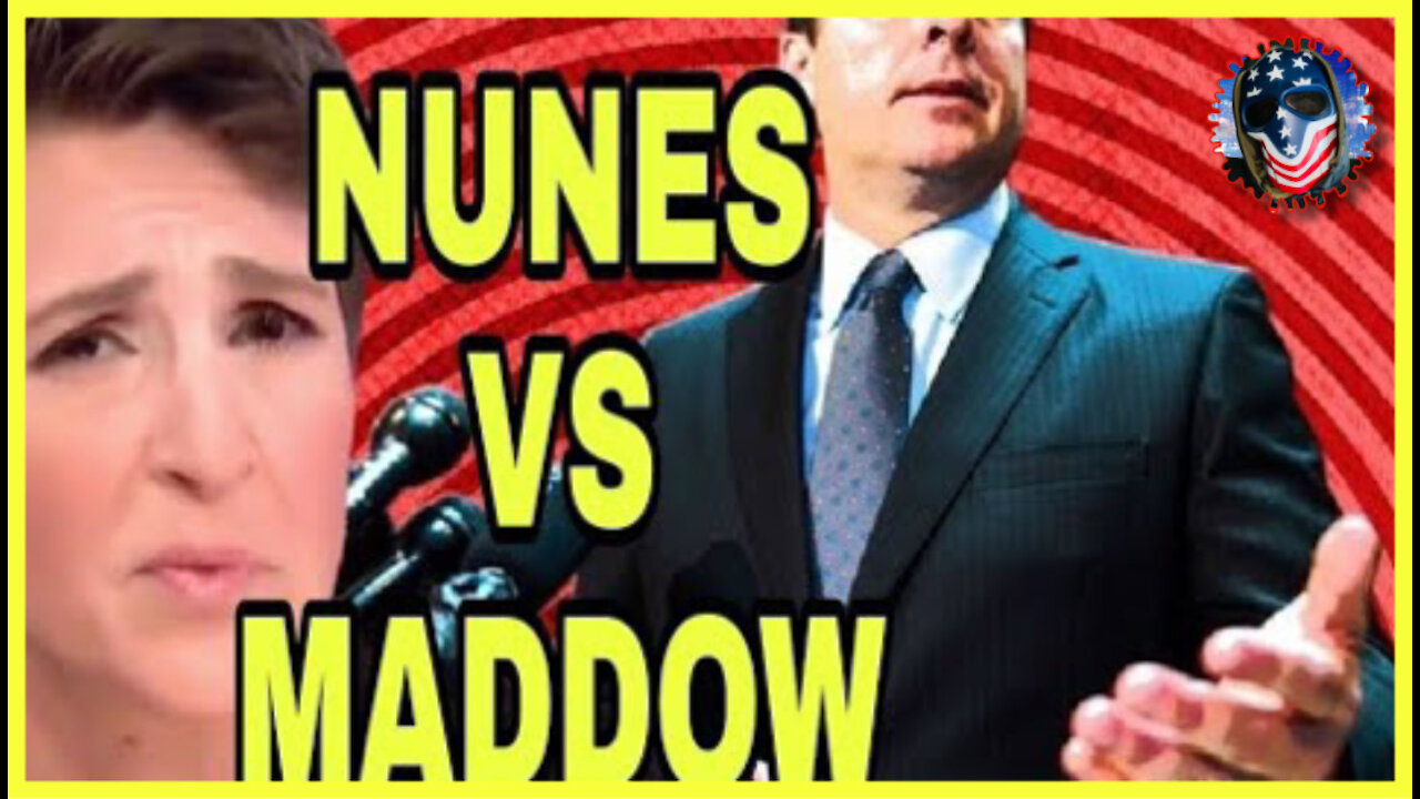 Rachel MADCOW Is Being SUED By Devin Nunes!