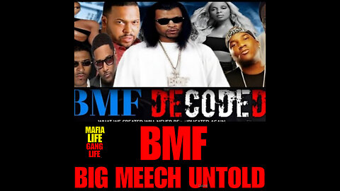 MT #23 BNF BIG MEECH UNTOLD