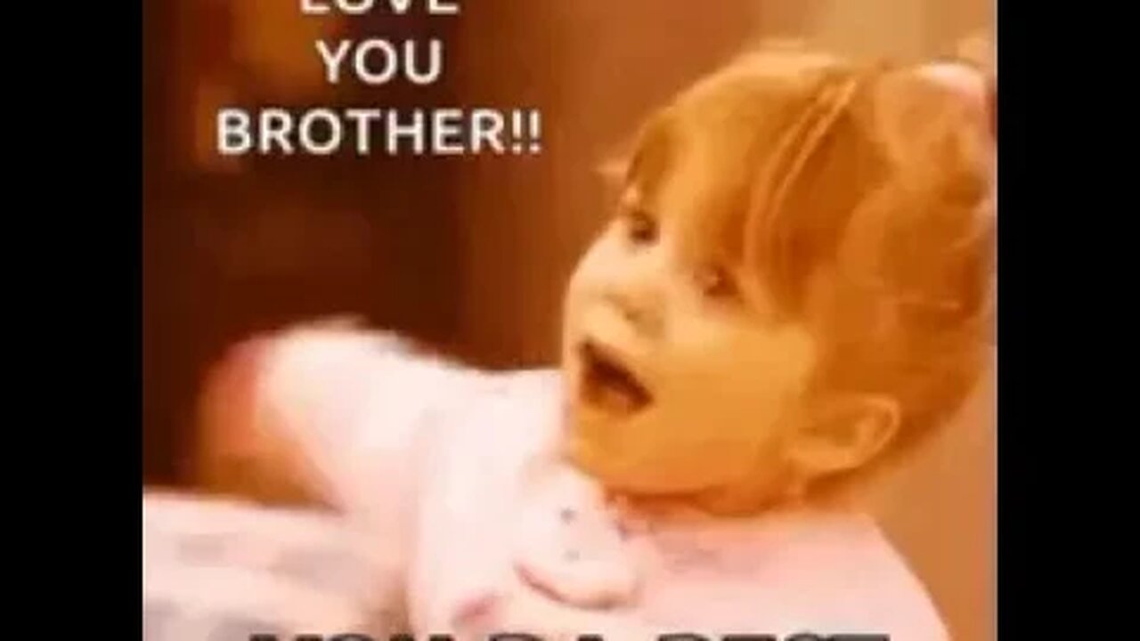 Love you brother