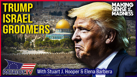 Trump Incoming? Israel And American Groomers