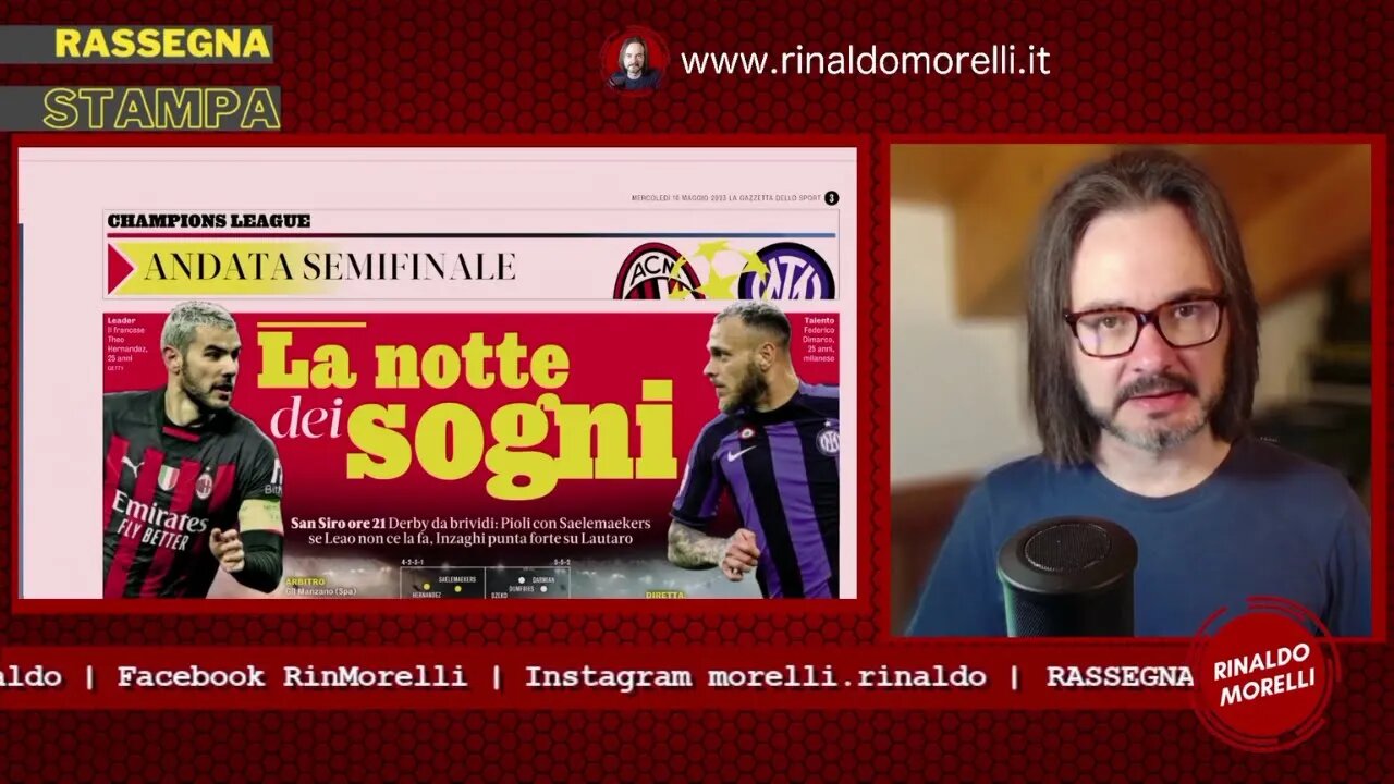 Rassegna Stampa 10.5.2023 #342 - MILAN-INTER, ci siamo! Derby Champions, Carlo-Pep finisce 1-1