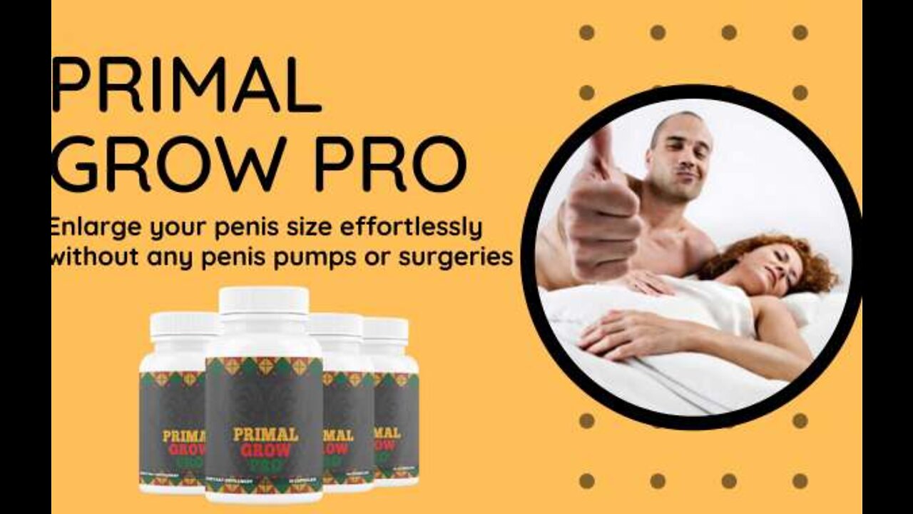 Primal Grow Pro - Top Male Enhancement Solution