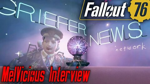 Fallout 76 Griefer News Interview With MelVicious Talking About The PvP In Fallout