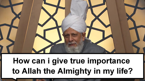How can I give true importance to Allah the Almighty in my life?