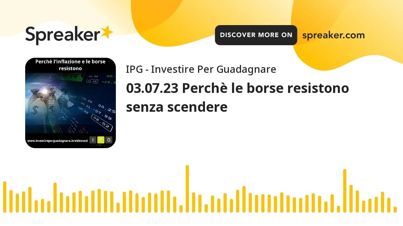 03.07.23 Perchè le borse resistono senza scendere