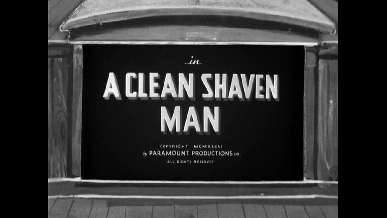 Popeye The Sailor - A Clean Shaven Man (1936)