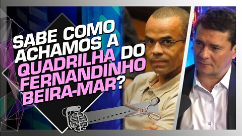 JULGANDO O CASO DO FERNANDINHO BEIRA-MAR - SERGIO MORO