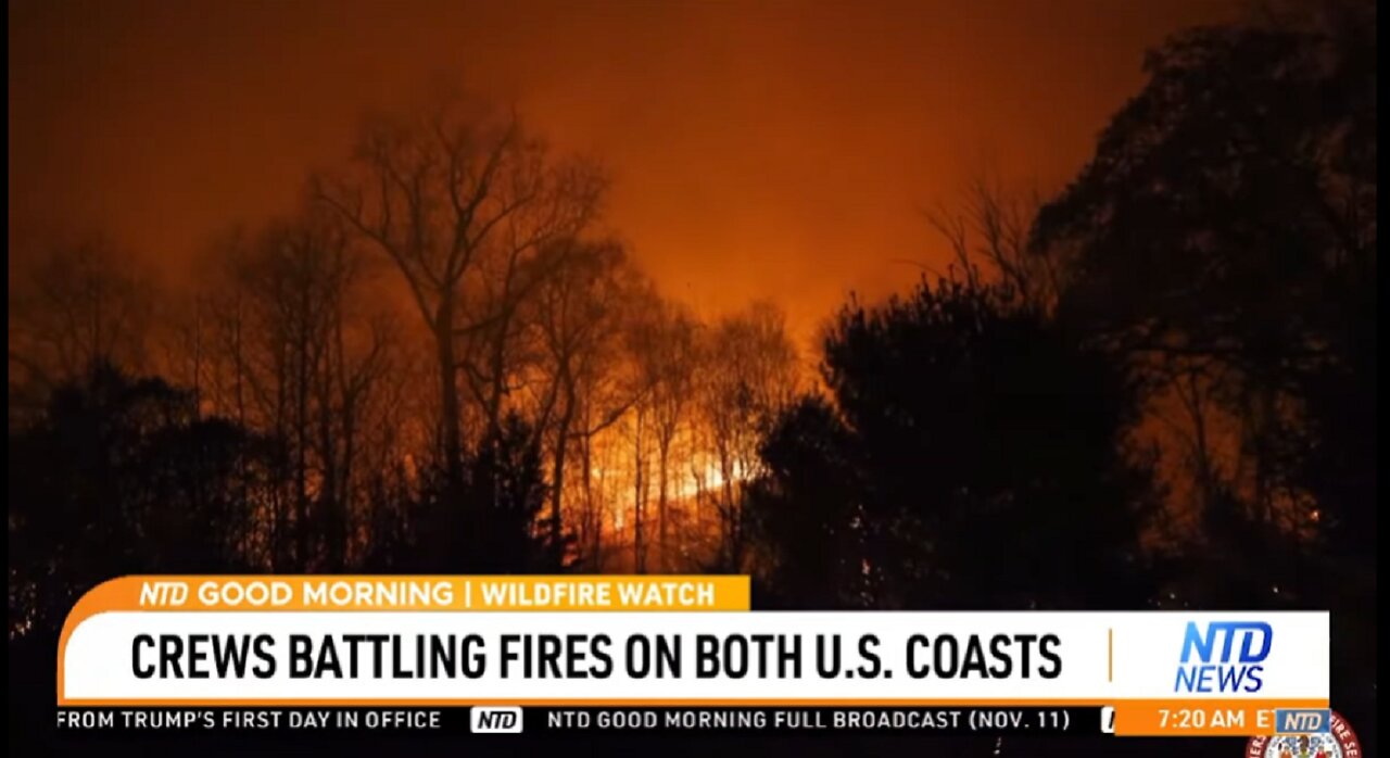 CREWS BATTLING FIRES ON BOTH U.S. COASTS