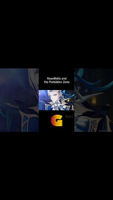 [Shorts] Neuvillette at the Forbidden Zone Part 2