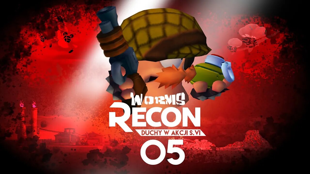 Worms Recon: Duchy w akcji (Sezon VI, Odcinek 5)