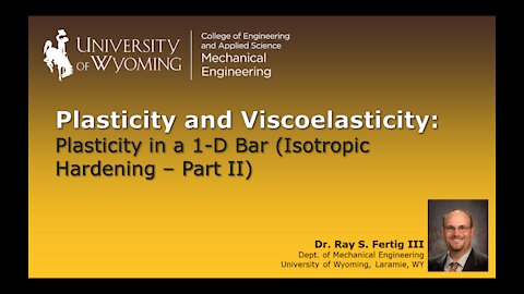 Plasticity in a 1-D Bar (Isotropic Hardening - Part II)