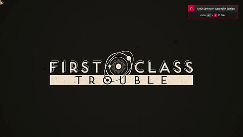 First Class Trouble PART 075