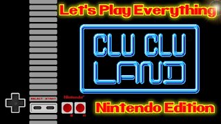 Let's Play Everything: Clu Clu Land Games