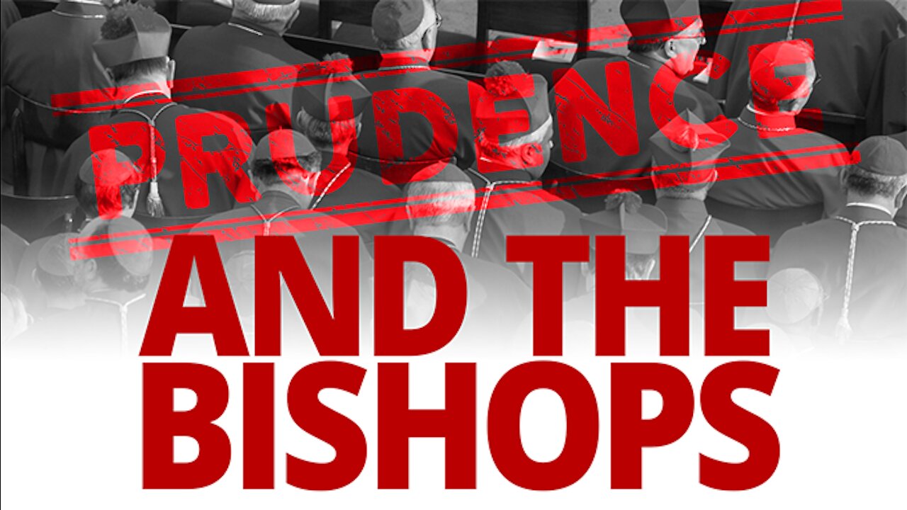 The Vortex — Prudence and the Bishops