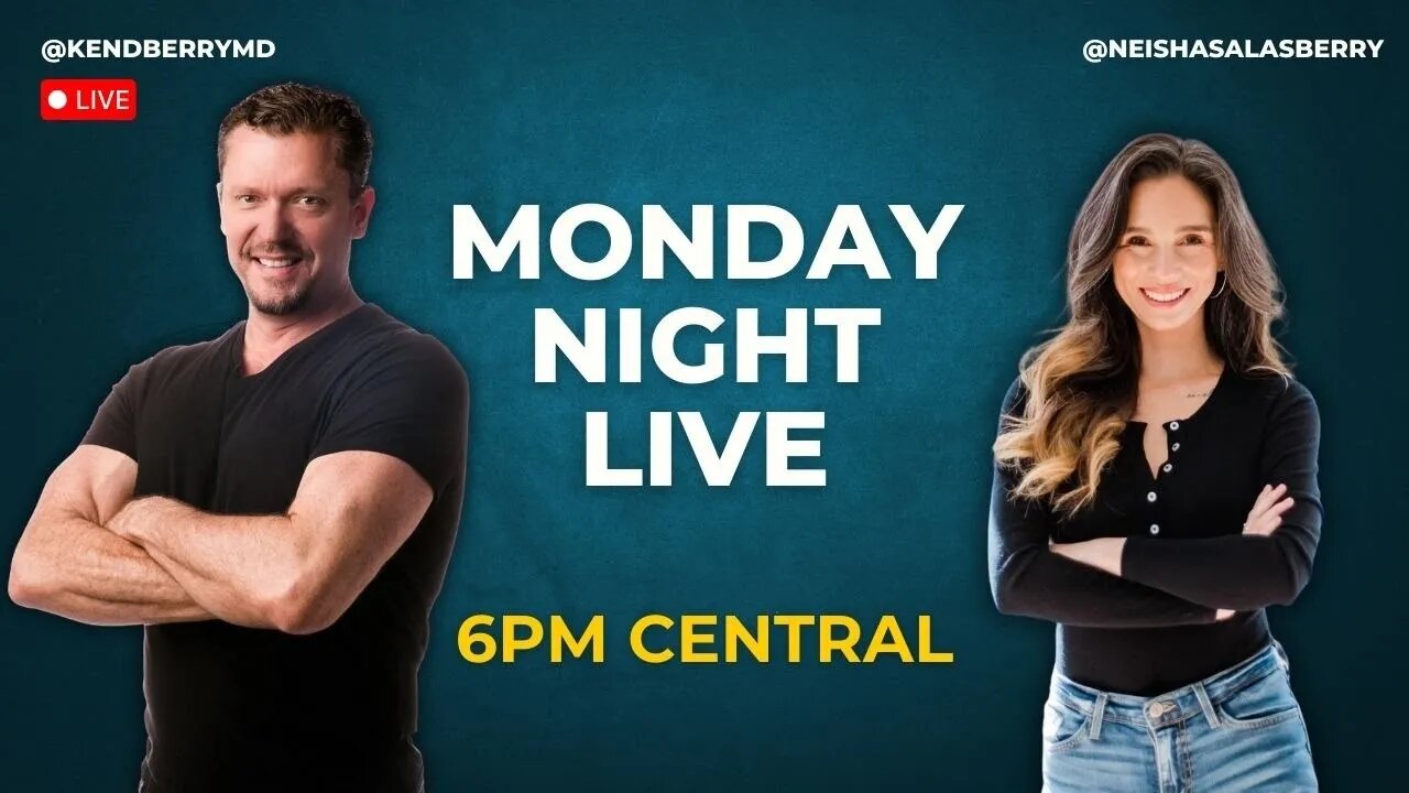 MONDAY NIGHT LIVE WITH DR. BERRY & NURSE NEISHA