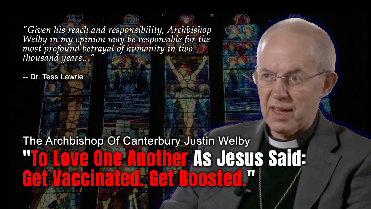 The Archbishop Of Canterbury: "To Love One Another As Jesus Said: Get Vaccinated. Get Boosted."