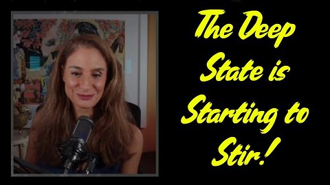 Mel K drops Bombshell ~ The Deep State is Starting to Stir!