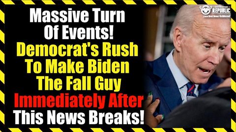 Massive Turn Of Events! Democrat's Rush To Make Biden Fall Guy Immediately After This News Breaks!