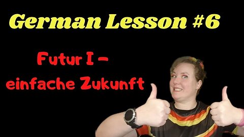 German Lesson 6 | Futur 1