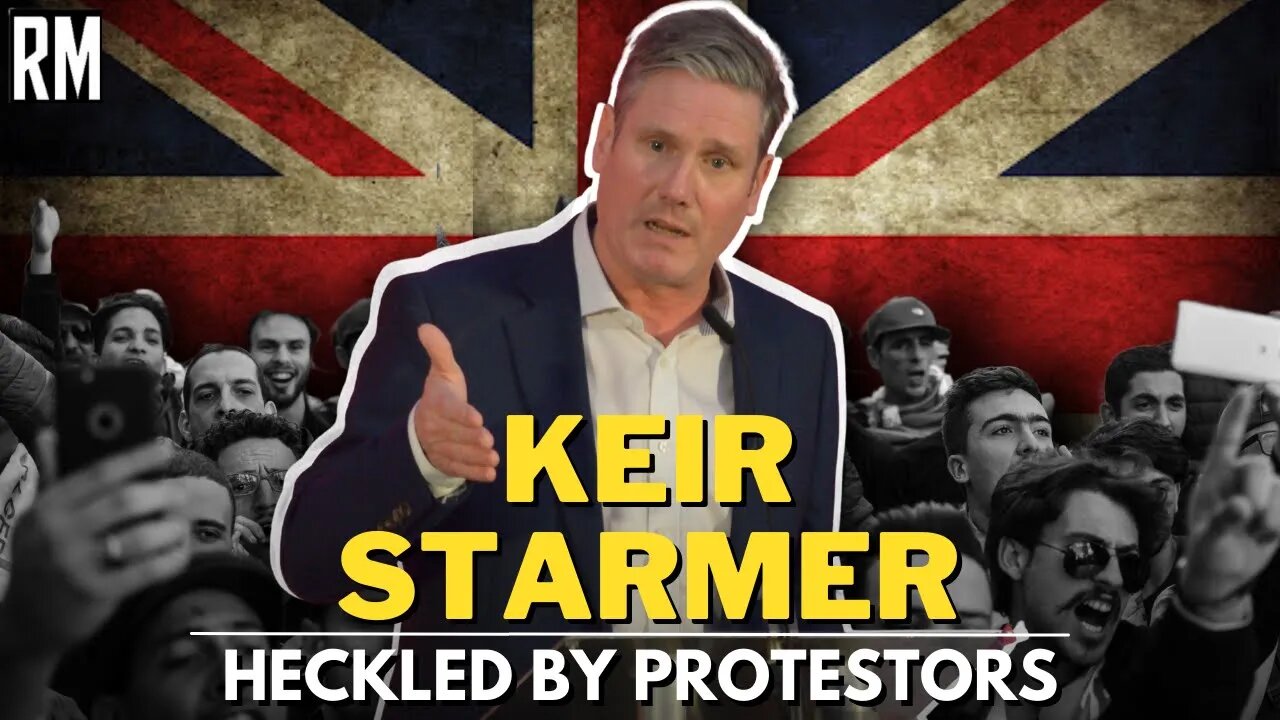 Labour's Keir Starmer Heckled by Protestors
