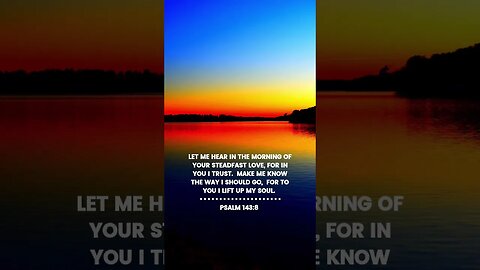 Psalm‬ ‭143:8‬ #god #Lord #Jesus #trust