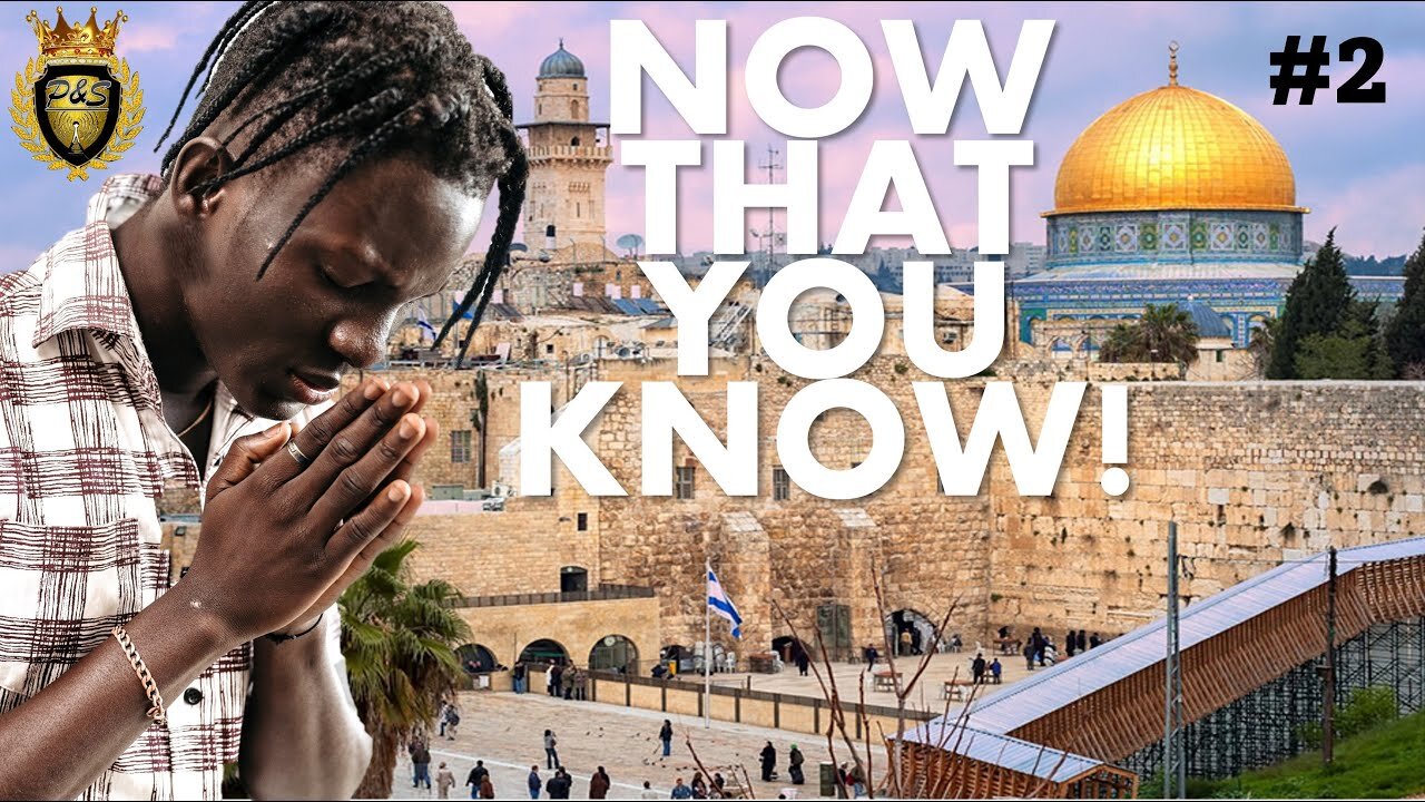 WATCH: Now That You Know by Pillars and Strategies | Bless Israel (Part 2) #NowThatYouKnow #NTYK