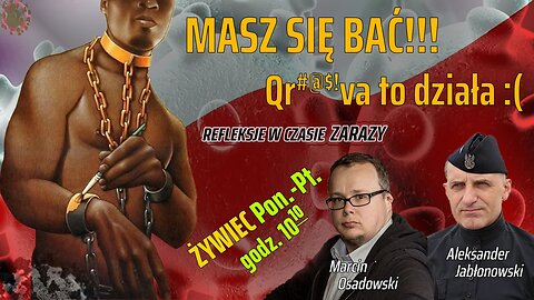 MASZ SIĘ BAĆ!!! Qrwa to działa :( - Olszański, Osadowski NPTV (27.04.2020)
