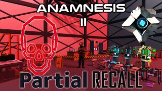 Anamnesis II - Partial Recall