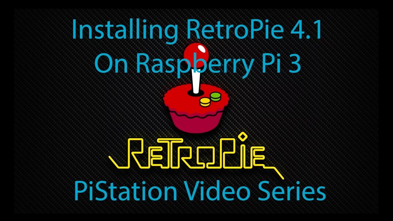 How to install Retropie 4.1 on the Raspberry Pi 3 - PiStation Video Series 1