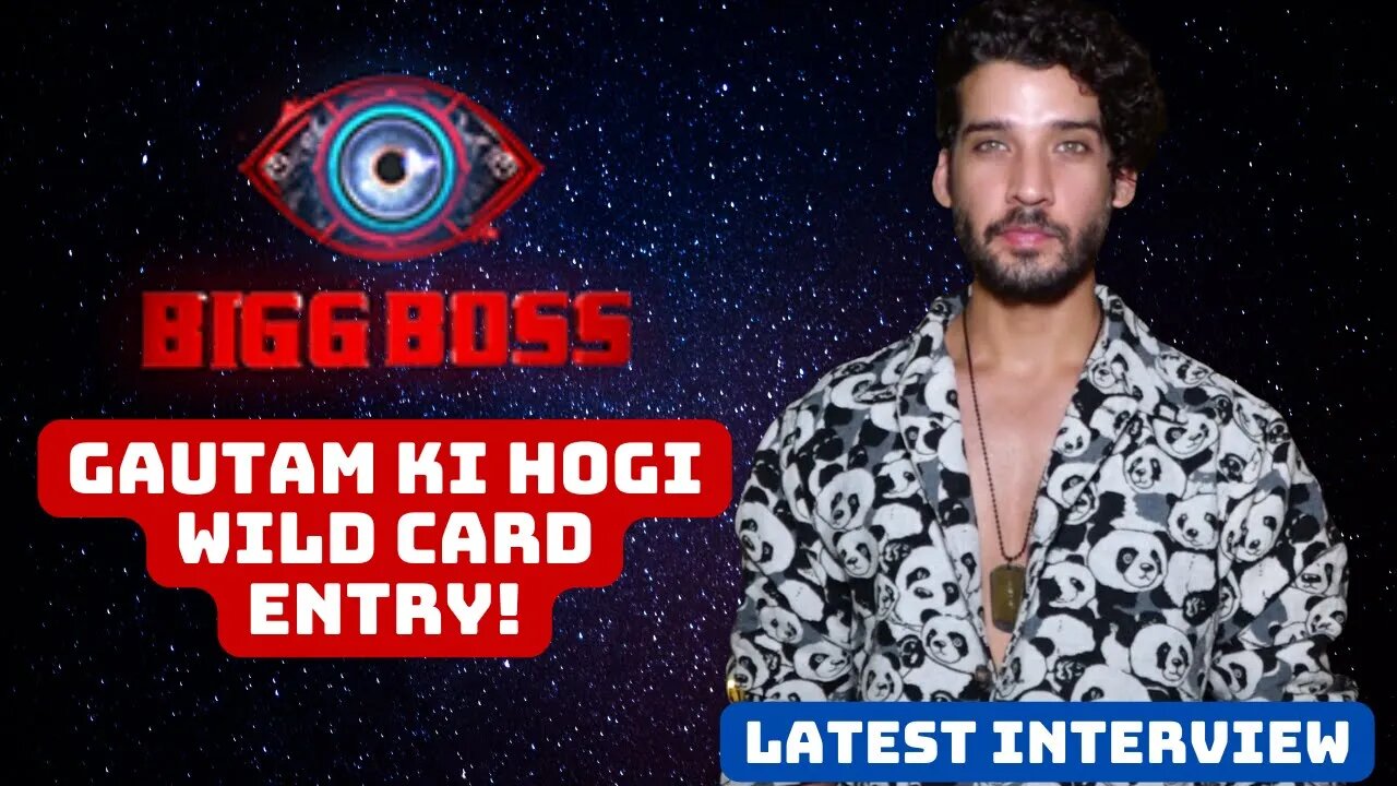 Gautam Vig Wild Card Entry in Bigg Boss House! | Bigg Boss 16