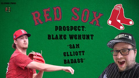 Talking To Boston Red Sox Prospect Blake Wehunt About Sam Elliott [Player Interview]