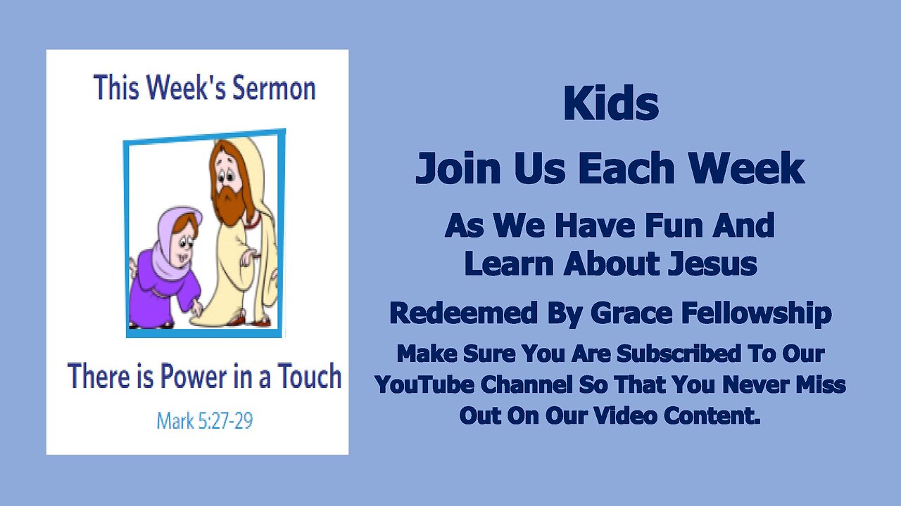 Sermons 4 Kids - There Is Power In A Touch - Mark 5:21-43